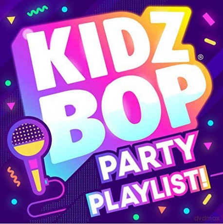 Kidz Bop Kids: Kidz Bop Party Playlist [CD]