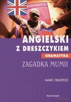 Zagadka Mumii Angielski Z Dreszczykiem - Marc Hillefeld [KSIĄŻKA]