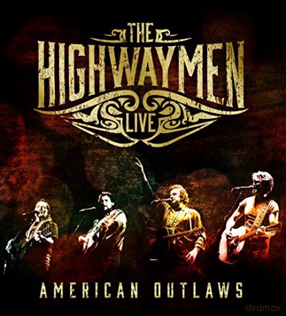 Highwaymen: Live - American Outlaws [CD]