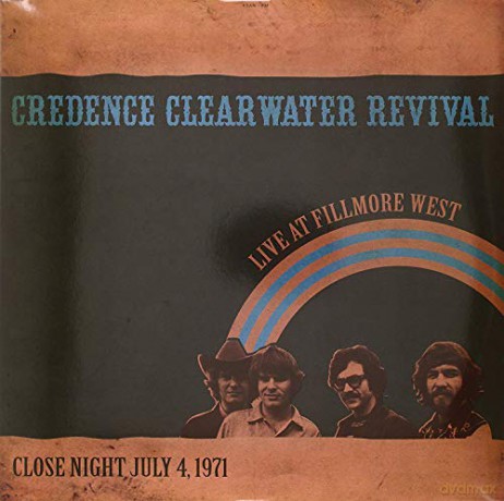 Creedence Clearwater Revival: Live At Filmore West - Close Night July 4. 1971 - Ksan Fm Broadcast [Winyl]