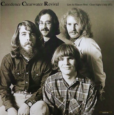 Creedence Clearwater Revival: Live At Filmore West - Close Night July 4. 1971 - Ksan Fm Broadcast [Winyl]