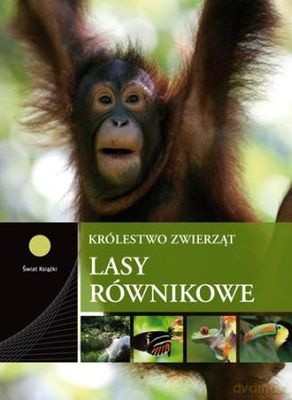 Lasy Równikowe - Opracowanie Zbiorowe [KSIĄŻKA]