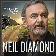 Neil Diamond: Melody Road [CD]