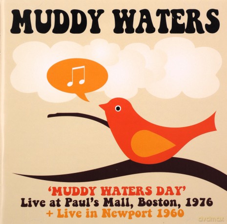 Muddy Waters: Muddy Waters Day Boston 1976 [CD]