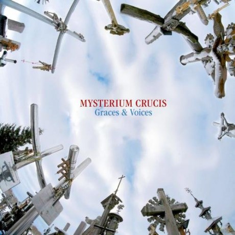 Graces Voices: Mysterium Crucis [CD]