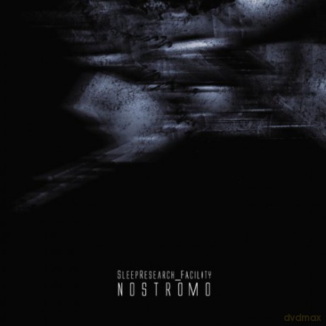 Sleep Research Facility: Nostromo [CD]