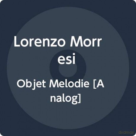 Lorenzo Morresi: Objet Melodie [Winyl]