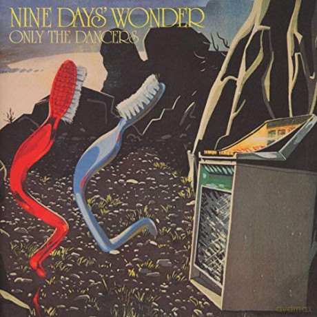 Nine Days Wonder: Only The Dancers (Remastered) [Winyl]