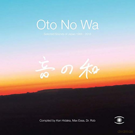 Oto No Wa - (Selected Sounds Of Japan 1988-2018) (Compiled By Ken Hidaka. Max Essa. Dr Rob) [2xWinyl]