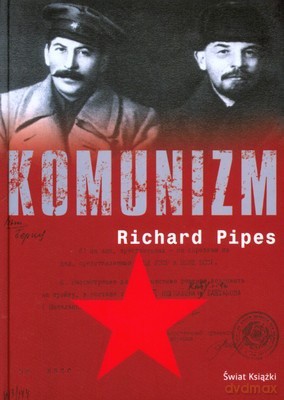 Komunizm (twarda) - Richard Pipes [KSIĄŻKA]