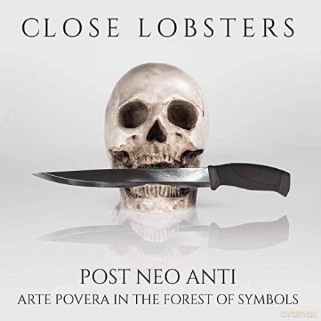 Close Lobsters: Post Neo Anti (Arte Povera In The Forest Of Symbols) [Winyl]