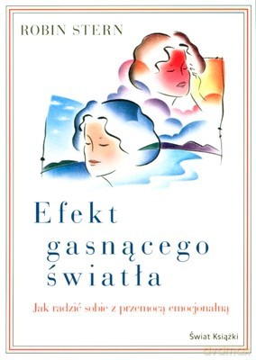Efekt Gasnącego Światła (broszurowa) - Robin Stern [KSIĄŻKA]