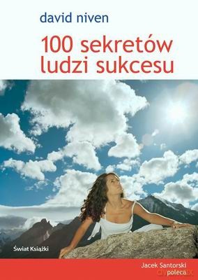100 Sekretów Ludzi Sukcesu - David Niven [KSIĄŻKA]