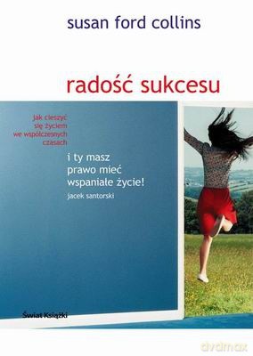 Radość Sukcesu - Susan Ford Collins [KSIĄŻKA]