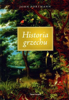 Historia Grzechu (twarda) - John Portmann [KSIĄŻKA]