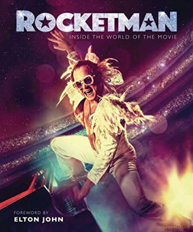 Elton John: Rocketman: The Official Movie Companion Book [KSIĄŻKA]