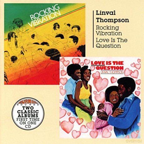 Linval Thompson: Rocking Vibration + Love Is The Question [CD]