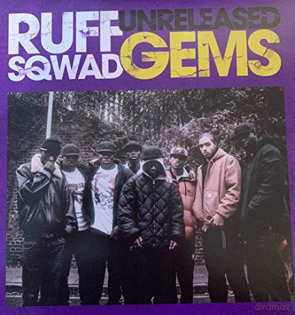 Ruff Sqawd: Ruff Sqwad Unreleased Gems [Winyl]