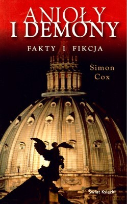 Anioły I Demony Fakty I Fikcja - Simon Cox [KSIĄŻKA]