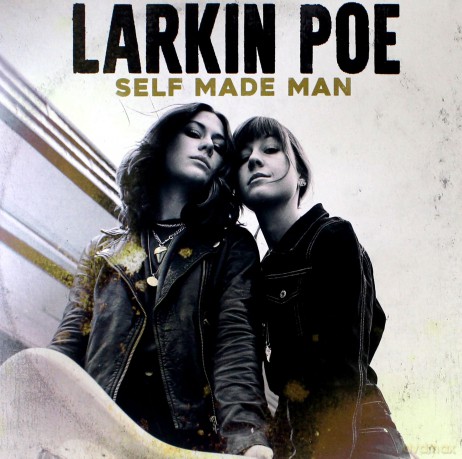 Larkin Poe: Self-Made Man [Winyl]