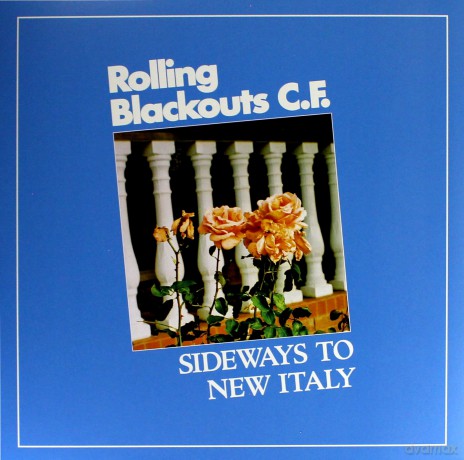Rolling Blackouts Coastal Fever: Sideways To New Italy [Winyl]