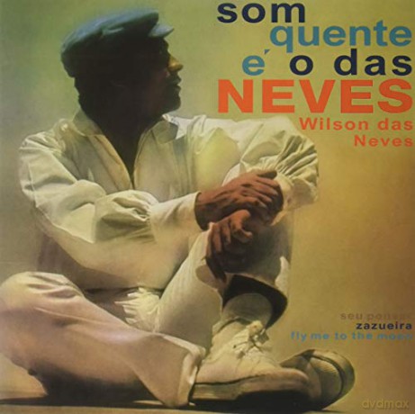 Wilson Das Neves: Som Quente E O Das Neves [Winyl]