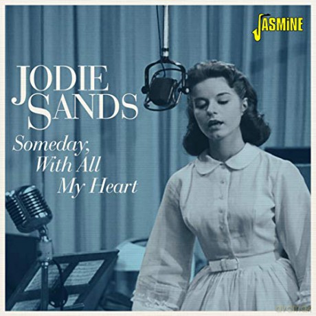 Jodie Sands: Someday. With All My Heart [CD]
