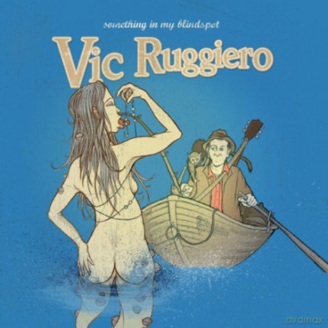 Vic Ruggiero: Something In My Blindspot [CD]
