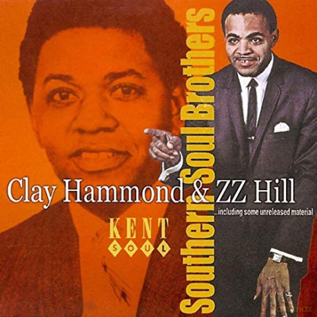 Clay Hammond And Zz Hill: Southern Soul Brothers [CD]