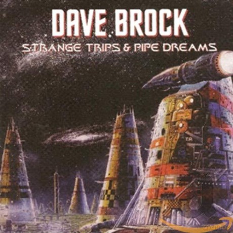 Brock Dave: Strange Trips And Pipe Dreams [CD]