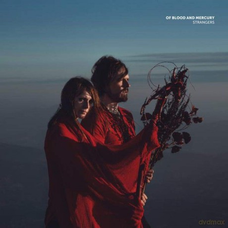 Of Blood And Mercury: Strangers [CD]