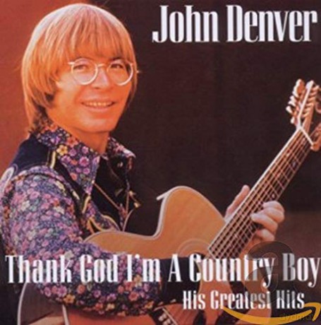 John Denver: Thank God IM A Country Boy [CD]