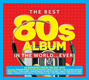 The Best 80s Album In The World... Ever! [3CD]