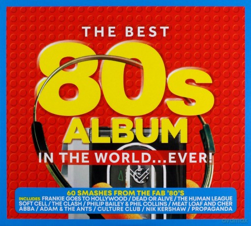 The Best 80s Album In The World... Ever! [3CD]