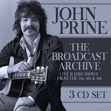 John Prine: The Broadcast Archive [3CD]