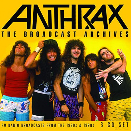 Anthrax: The Broadcast Archives [3CD]