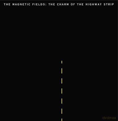 Magnetic Fields: The Charm Of The Highway Strip [Winyl]