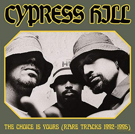 Cypress Hill: The Choice Is Yours (Rare Tracks 1992-1995) [Winyl]
