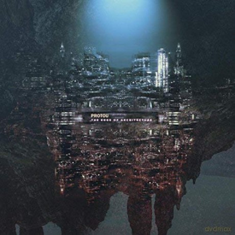 Protou: The Edge Of Architecture [CD]