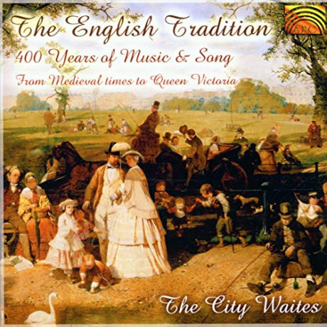City Waites: The English Tradition 400 Ye [CD]