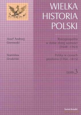 Wielka Historia Polski Tom 3 Fioletowa -   [KSIĄŻKA]