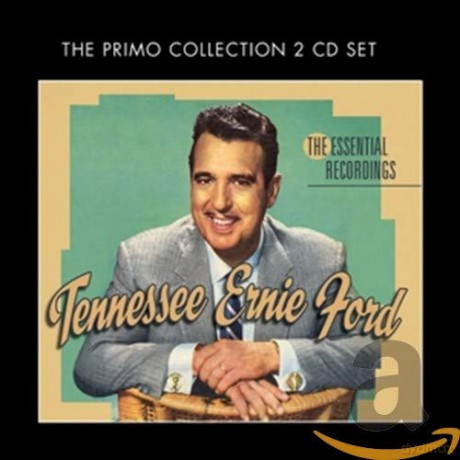 Ernie Tennessee Ford: The Essential Recordings [2CD]