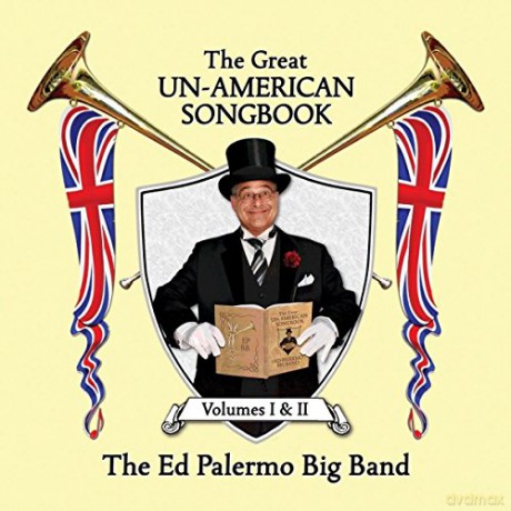 Ed Palermo Big Band: The Great Un - American Songbook [2CD]