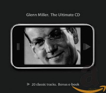 Glenn Miller: The Ultimate Collection [CD]