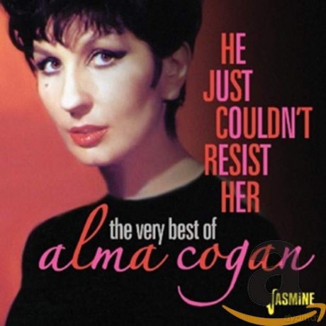 Alma Cogan: The Very Best Of Alma Cogan - He Just CouldnT Resist Her [2CD]