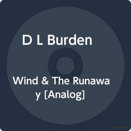 D L Burdon: The Wind And The Runaway [Winyl]