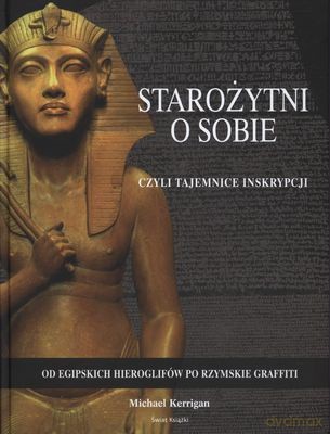 Starożytni O Sobie (twarda) - Michael Kerrigan [KSIĄŻKA]
