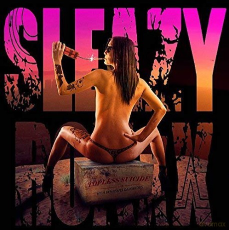 Sleazy Roxxx: Topless Suicide [CD]