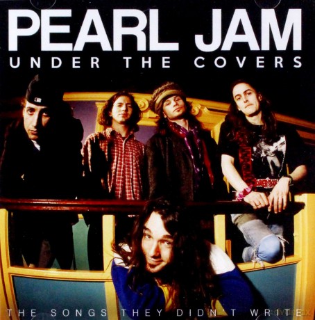 Pearl Jam: Under The Covers [CD]