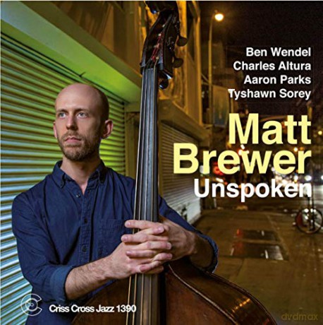 Matt Brewer: Unspoken [CD]